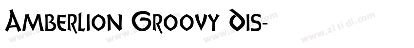Amberlion Groovy Dis字体转换